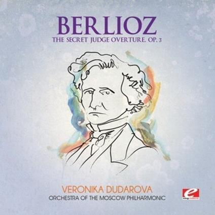 Secret Judge Overture - CD Audio di Hector Berlioz