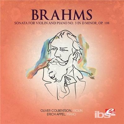 Sonata Violin & Piano 3 - CD Audio di Johannes Brahms
