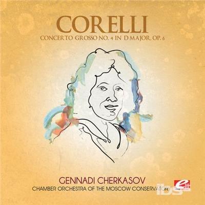 Concerto Grosso 4 D Major - CD Audio di Arcangelo Corelli