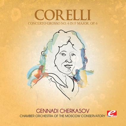Concerto Grosso 6 F Major - CD Audio di Arcangelo Corelli