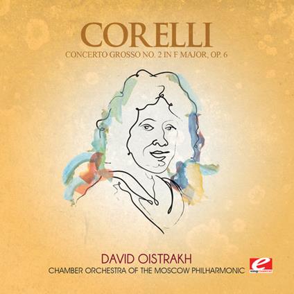 Concerto Grosso 2 F Major - CD Audio di Arcangelo Corelli