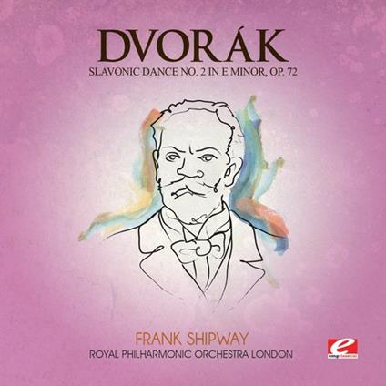 Slavonic Dance 2 E Min 72 - CD Audio di Antonin Dvorak