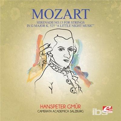 Serenade No. 13 For Strings In G Major K. 525 - CD Audio di Wolfgang Amadeus Mozart