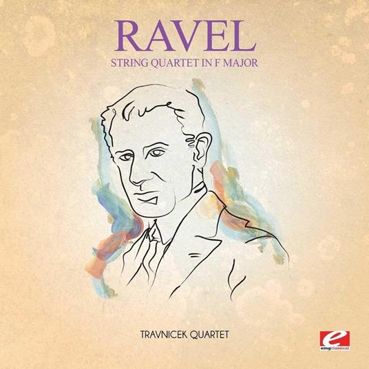 String Quartet In F Major Ep - CD Audio di Maurice Ravel