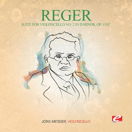 Suite For Violoncello 2 In D Min 131C - CD Audio di Max Reger