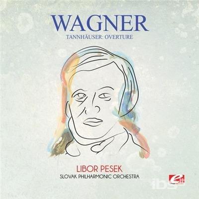 Tannhauser: Overture - CD Audio di Richard Wagner
