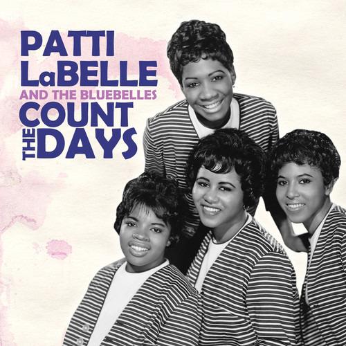 Patti & Bluebelles Labelle - Count Days - CD Audio di Patti Labelle,Bluebelles