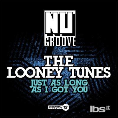 Just As Long As I Got You - CD Audio di Looney Tunes