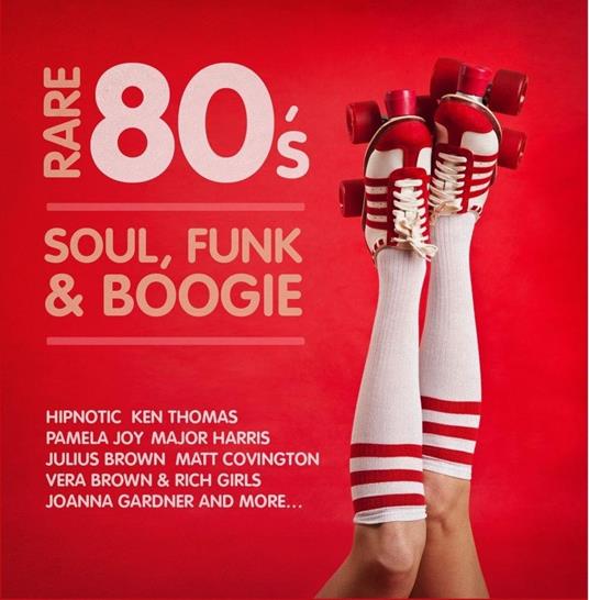 Rare 80's Soul Funk & Boogie - CD Audio