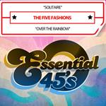 Five Fashions - Solitaire / Over The Rainbow