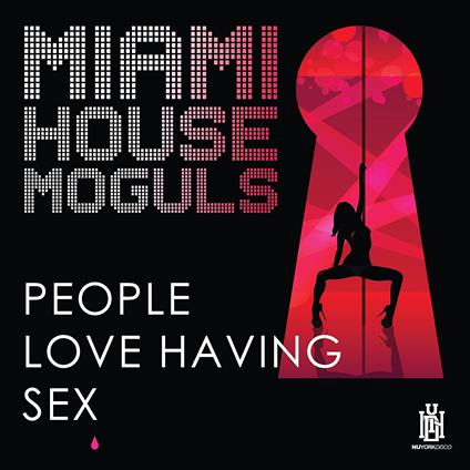Miami House Moguls - People Love Having Sex - CD Audio