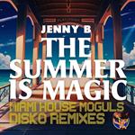 Summer Is Magic (Miami House Moguls Disko Remixes)
