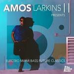 Electro Miami Bass Future Classics