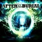 In Dreams - CD Audio di After the Burial