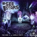 The End of the World Party - CD Audio di I See Stars