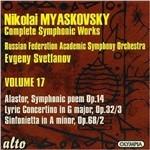 Complete Symphonic Works vol.17 - CD Audio di Nikolai Myaskovsky,Evgeny Svetlanov