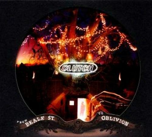 From Beale Street to Oblivion - CD Audio di Clutch