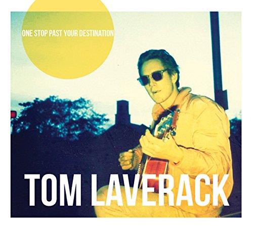 One Stop Past Your Destination - CD Audio di Tom Laverack