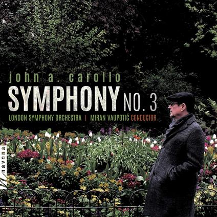 John A. Carollo - Symphony No.3 (Cd+Blu-Ray) - CD Audio + Blu-ray