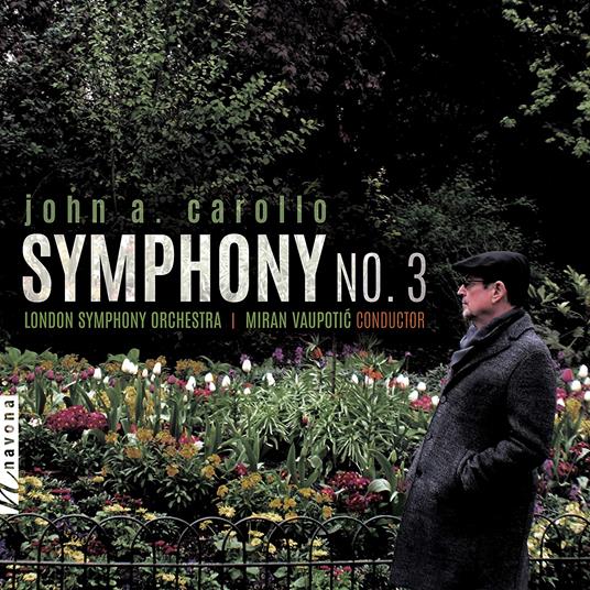 John A. Carollo - Symphony No.3 (Cd+Blu-Ray) - CD Audio + Blu-ray