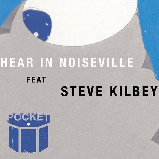 Hear In Noiseville - CD Audio di Pocket