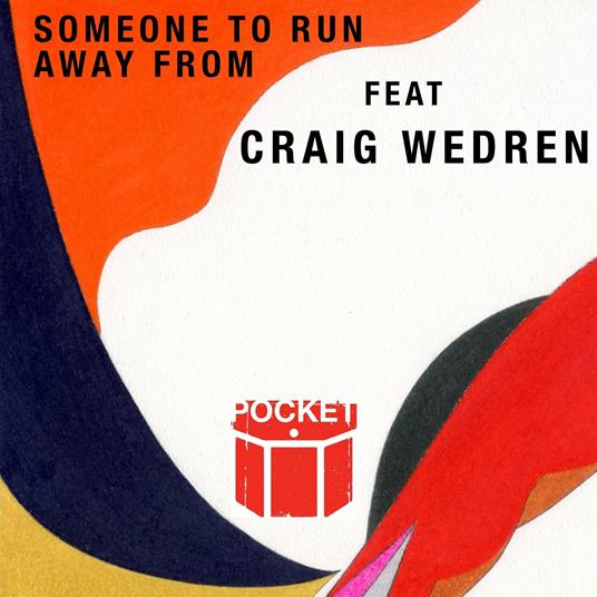 Someone To Run Away From - CD Audio di Pocket
