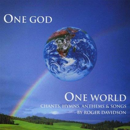 One God One World - CD Audio di Roger Davidson