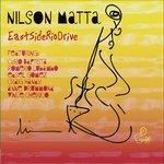 East Side Rio Drive - CD Audio di Nilson Matta