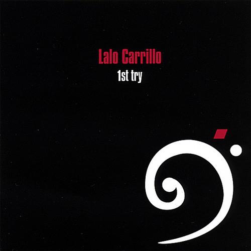 Lalo Carrillo - First Try - CD Audio