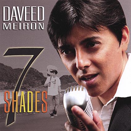 Daveed Meiron - Seven Shades - CD Audio