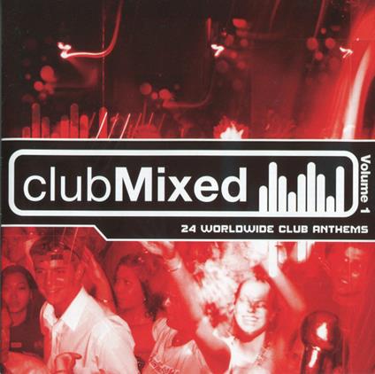 Clubmixed 1 - CD Audio