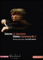 Esa-Pekka Salonen. LA Variations - Jean Sibelius. Symphony No. 5 (DVD)