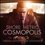 Cosmopolis (Colonna sonora)