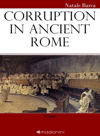 Corruption in Ancient Rome - Natale Barca - ebook