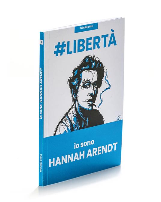 Borsa + libro. #Libertà. Io sono Hannah Arendt. Principi Attivi - Hannah Arendt - 5
