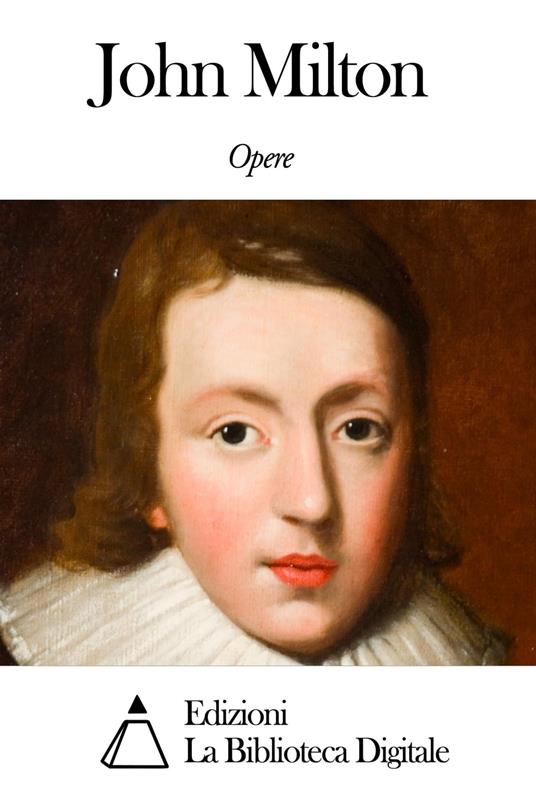 Opere di John Milton - John Milton - ebook