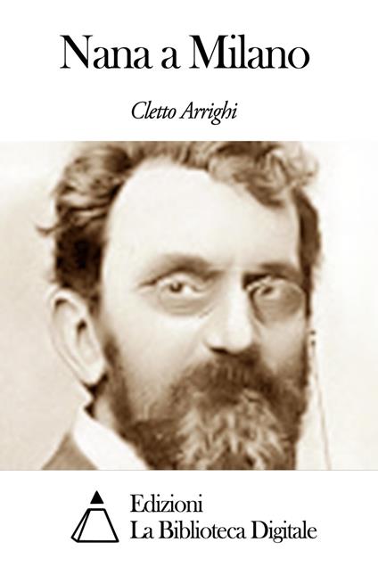 Nana a Milano - Cletto Arrighi - ebook