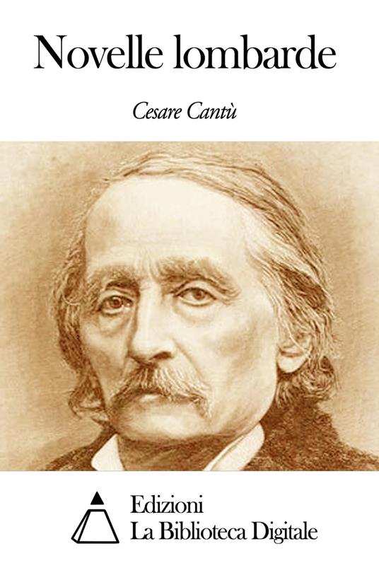 Novelle lombarde - Cesare Cantù - ebook