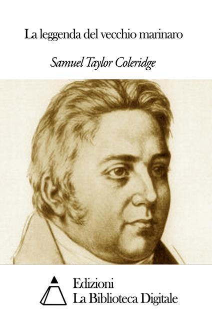 La leggenda del vecchio marinaro - Taylor-coleridge Samuel - ebook
