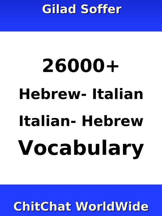 26000+ Hebrew - Italian Italian - Hebrew Vocabulary - Gilad Soffer - ebook