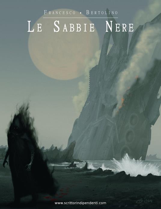 Le Sabbie Nere - Francesco Bertolino - ebook