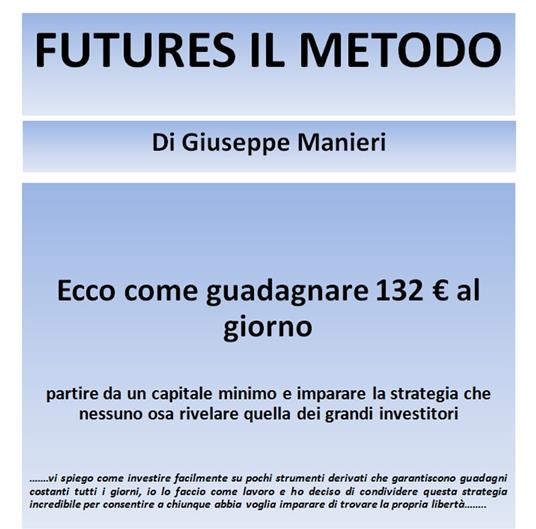 FUTURES IL METODO - Giuseppe Manieri - ebook