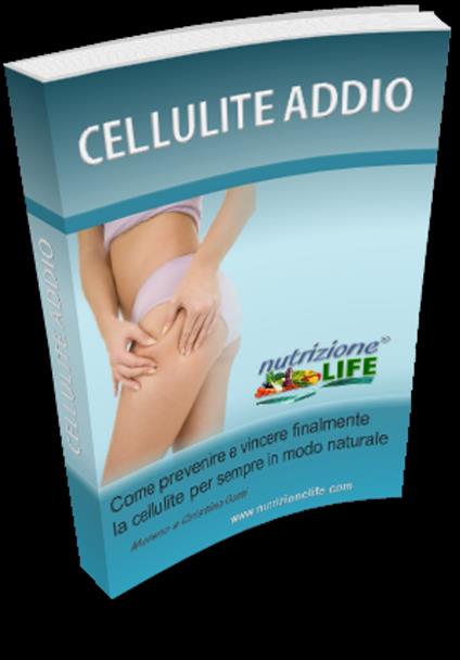 Cellulite Addio - Moreno Gatti - ebook