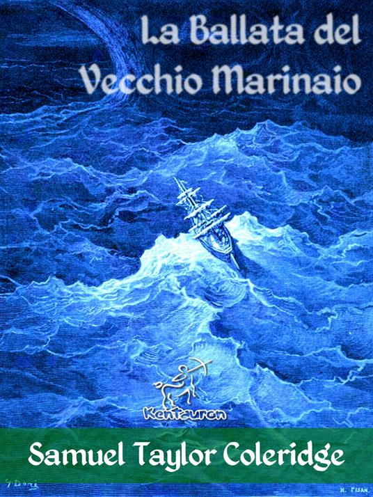 La Ballata del Vecchio Marinaio - Gustave Doré,Taylor-coleridge Samuel - ebook