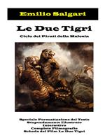 Le Due Tigri