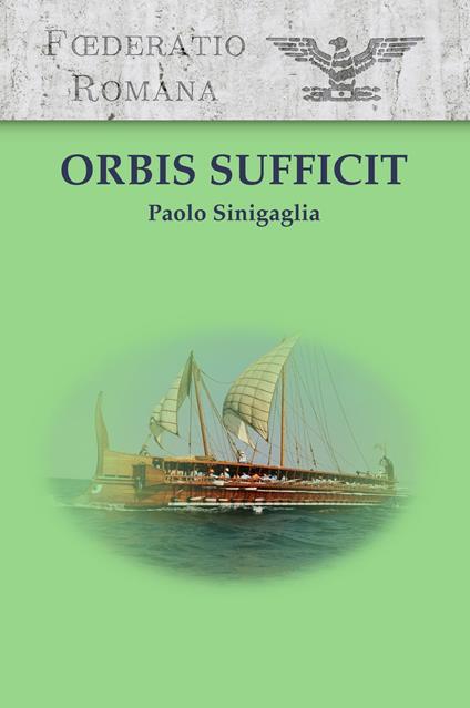 Orbis Sufficit - Sinigaglia Paolo - ebook