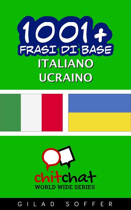 1001+ Frasi di Base Italiano - Ukrainian - Gilad Soffer - ebook