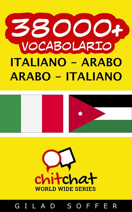 38000+ vocabolario Italiano - Arabo - Gilad Soffer - ebook