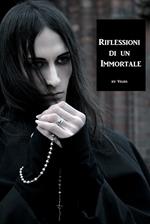 Riflessioni di un Immortale