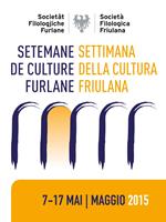 Setemane de culture furlane - Settimana della cultura friulana 2015